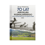 70 lat Aeroklubu Podhalańskiego